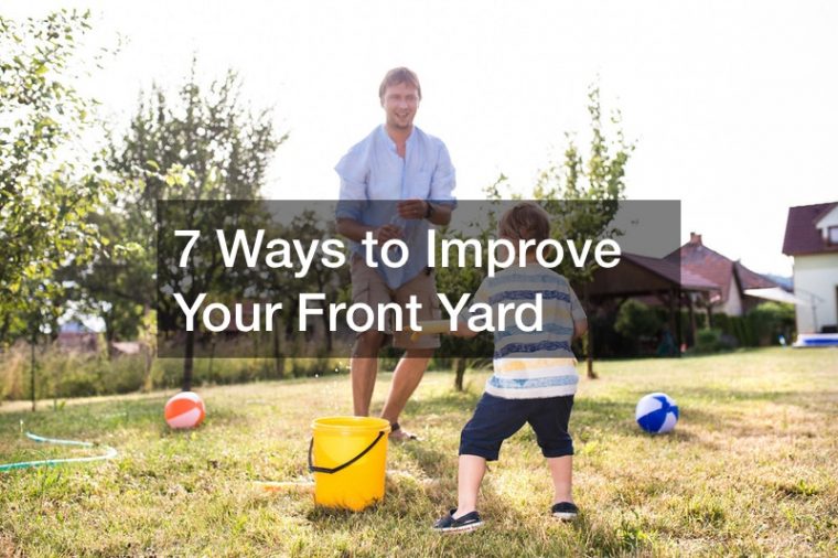 how to improve your front yard