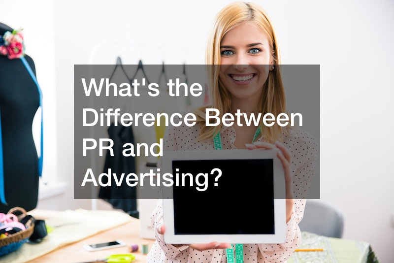 Whats the Difference Between PR and Advertising?