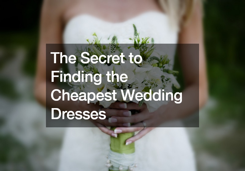 The Secret to Finding the Cheapest Wedding Dresses