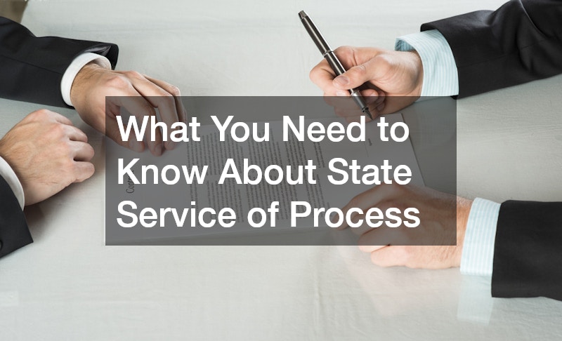 What You Need to Know About State Service of Process